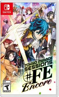 Tokyo Mirage Sessions #FE Encore